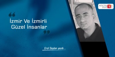 İzmir Ve İzmirli Güzel İnsanlar