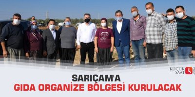 Sarıçam'a Gıda Organize Bölgesi kurulacak