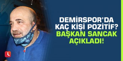 Adana Demirspor’da pozitif vaka sayısı 8 olarak açıklandı