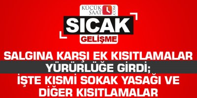 Salgına karşı ek kısıtlamalar yürürlüğe girdi; işte kısmi sokak yasağı ve diğer kısıtlamalar