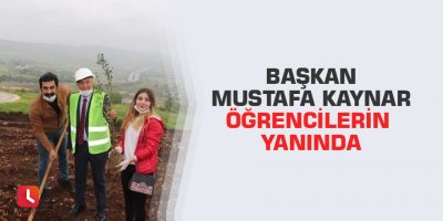 Başkan Mustafa Kaynar öğrencilerin yanında