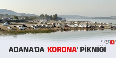 Adana'da 'korona' pikniği