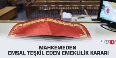 Mahkemeden emsal teşkil eden emeklilik kararı