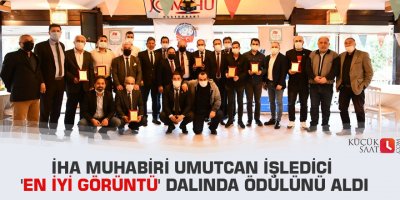 İHA muhabiri Umutcan İşledici 'En İyi Görüntü' dalında ödülünü aldı