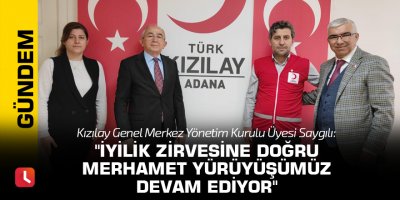 "İyilik zirvesine doğru merhamet yürüyüşümüz devam ediyor"