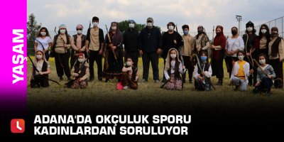 Adana'da okçuluk sporu kadınlardan soruluyor