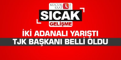 İki Adanalı yarıştı TJK Başkanı belli oldu