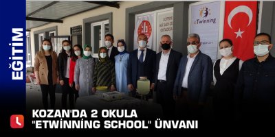 Kozan'da 2 okula "eTwinning school" ünvanı