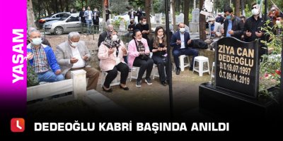 Dedeoğlu kabri başında anıldı