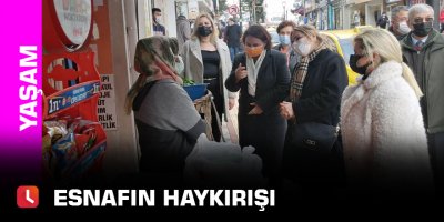 Esnafın haykırış