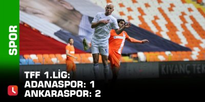 TFF 1.Lig: Adanaspor: 1 - Ankaraspor: 2