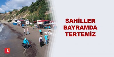 Sahiller bayramda tertemiz