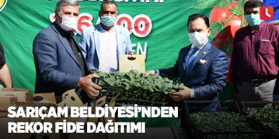 Sarıçam Beldiyesi’nden rekor fide dağıtımı