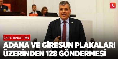Ayhan Barut’tan Adana ve Giresun plakaları üzerinden 128 göndermesi