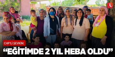 “Eğitimde 2 yıl heba oldu”