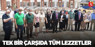 Tek bir çarşıda tüm lezzetler