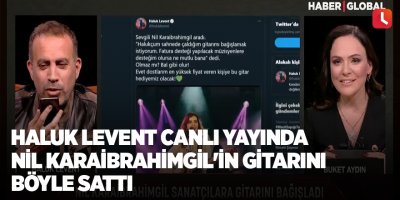 Haluk Levent canlı yayında Nil Karaibrahimgil'in gitarını böyle sattı