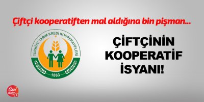 Çiftçinin kooperatif isyanı!