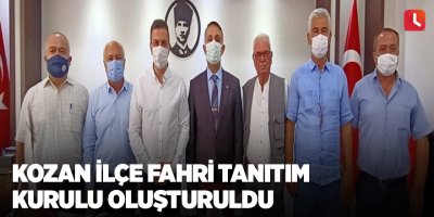Kozan İlçe Fahri Tanıtım Kurulu oluşturuldu