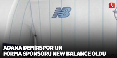 Adana Demirspor'un forma sponsoru New Balance oldu
