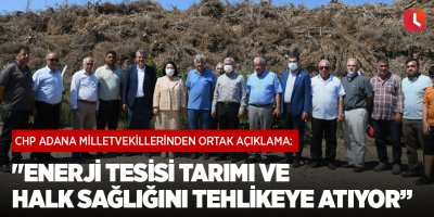 "Halk sağlığı ve tarımsal üretim tehdit altında"