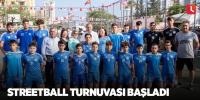 Streetball Turnuvası başladı