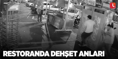 Restoranda dehşet anları