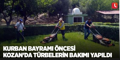 Kurban Bayramı öncesi Kozan'da türbelerin bakımı yapıldı