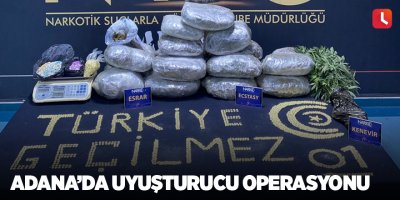 Adana’da uyuşturucu operasyonu
