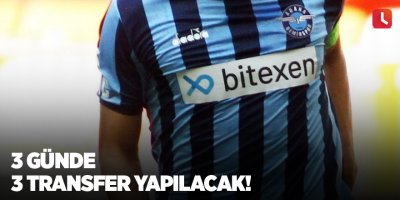 3 günde 3 transfer yapılacak!