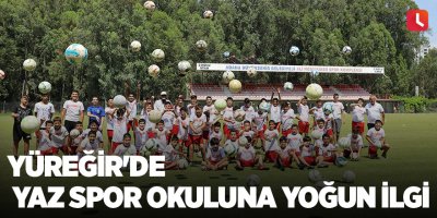 Yüreğir'de yaz spor okuluna yoğun ilgi