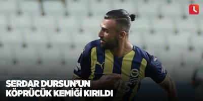 Serdar Dursun’un köprücük kemiği kırıldı