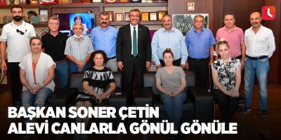 Başkan Soner Çetin Alevi canlarla gönül gönüle