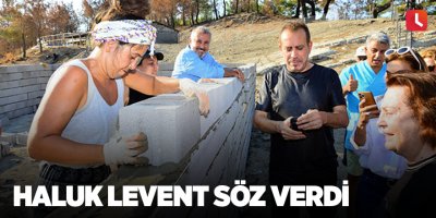 Haluk Levent söz verdi