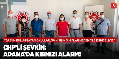 Adana’da kırmızı alarm!