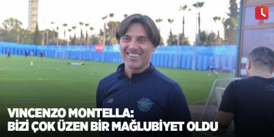 Vincenzo Montella: “Bizi çok üzen bir mağlubiyet oldu”