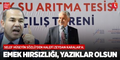 Selef Hüseyin Sözlü'den halefi Zeydan Karalar'a: Emek hırsızlığı, yazıklar olsun