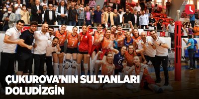 Çukurova’nın Sultanları doludizgin