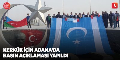 Kerkük için Adana’da basın açıklaması yapıldı