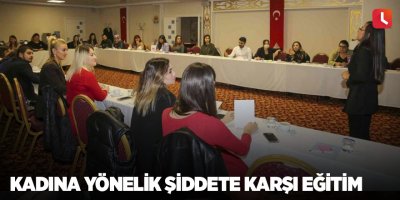 Kadına yönelik şiddete karşı eğitim
