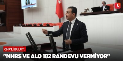 "MHRS ve Alo 182 Randevu Vermiyor"