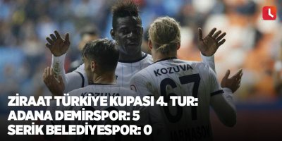 Ziraat Türkiye Kupası 4. Tur: Adana Demirspor: 5 - Serik Belediyespor: 0