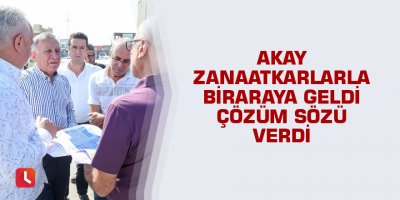 Akay’dan zanaatkara da yaşanabilir Seyhan