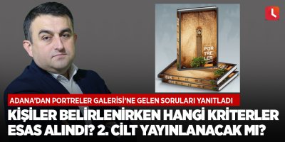 Kişiler belirlenirken hangi kriterler esas alındı? 2. Cilt yayınlanacak mı?