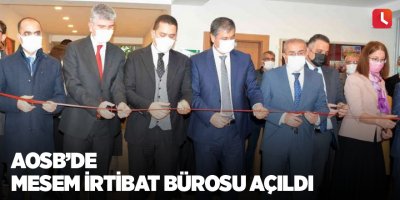 AOSB’de MESEM İrtibat Bürosu açıldı