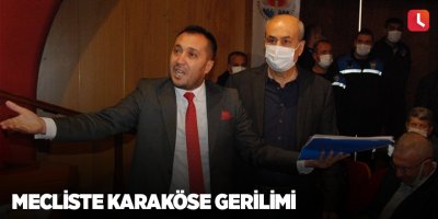 Mecliste Karaköse gerilimi