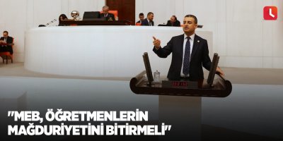 "MEB, Öğretmenlerin Mağduriyetini Bitirmeli"
