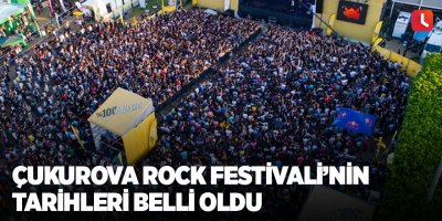 Çukurova Rock Festivali’nin tarihleri belli oldu