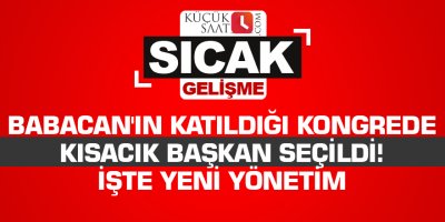 Ali Babacan'ın katıldığı kongrede Kısacık başkan seçildi! İşte yeni yönetim