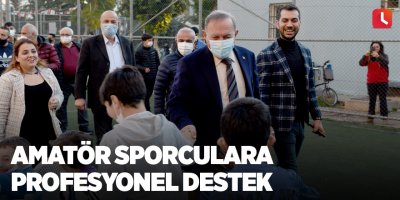 Amatör sporculara profesyonel destek!